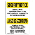 Signmission OSHA Security Sign, 7" Height, 10" Width, Aluminum, All Weapons Prohibited Bilingual, Landscape OS-SN-A-710-L-11507